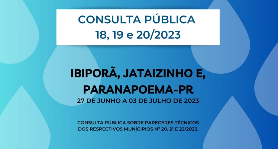 CONSULTA PÚBLICA - IBIPORÃ, JATAIZINHO E PARANAPOEMA